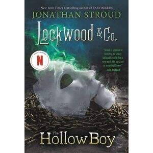 Lockwood & Co.: The Hollow Boy -- Jonathan Stroud